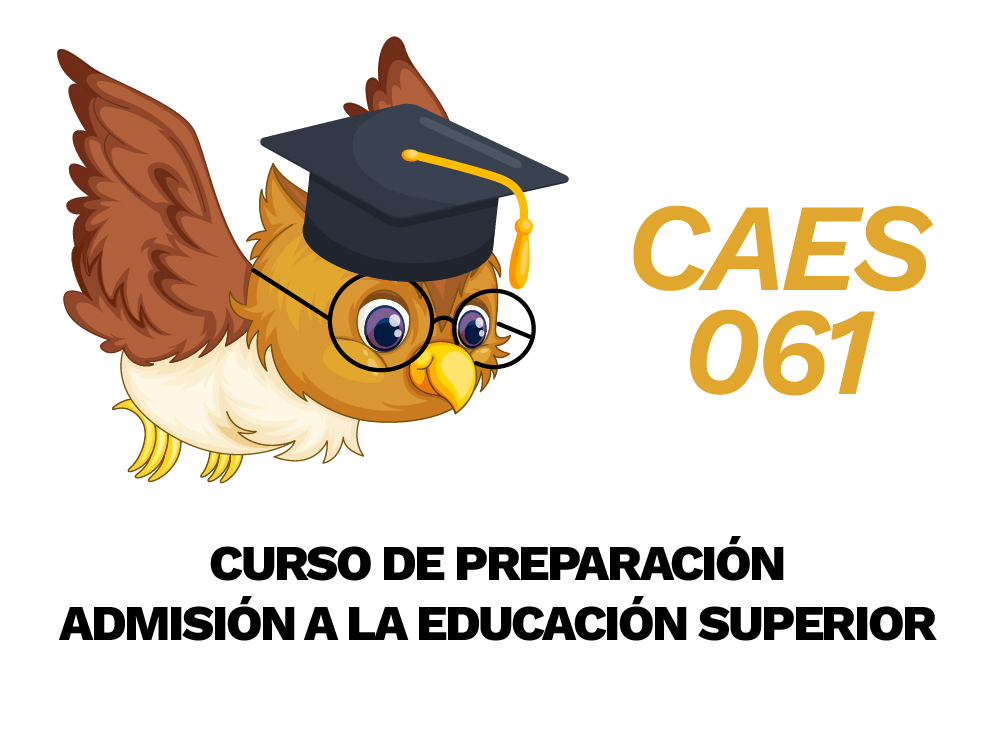 Curso de Preparación para la educación Superior / CAES – 061