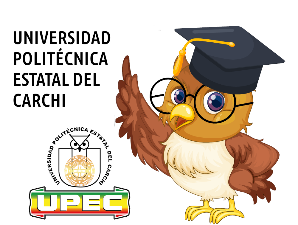 (FREE) UNIVERSIDAD POLITÉCNICA ESTATAL DEL CARCHI – UPEC